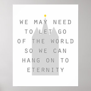 let go of world hang on to eternity poster