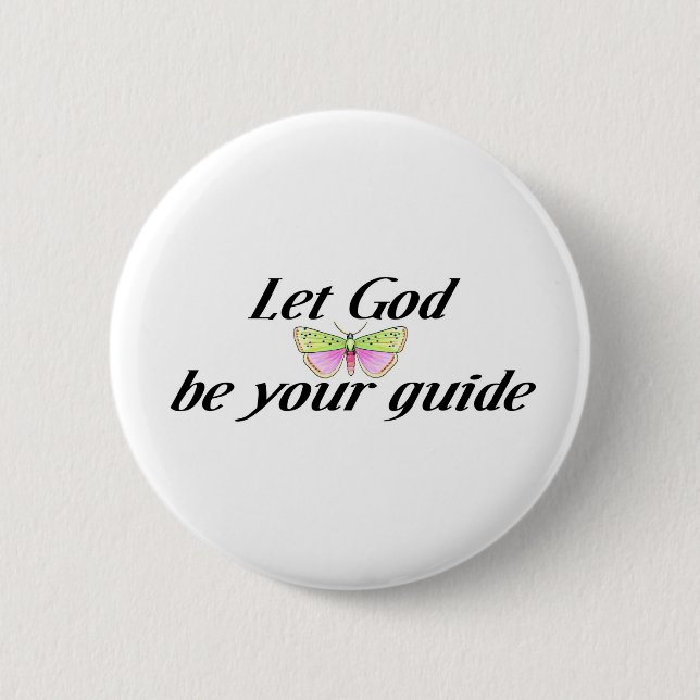 Let God be your guide 6 Cm Round Badge (Front)