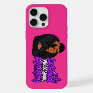 Let God write your Love story iPhone 15 Pro Max Case