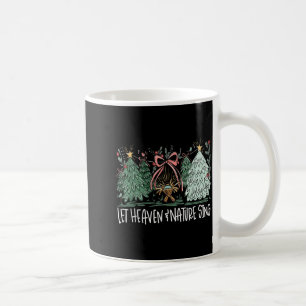 Let Heaven &amp; Nature Sing Christmas Baby Jesus  Coffee Mug