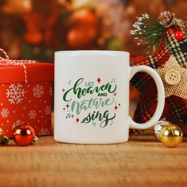 Let Heaven and Nature Sing Christmas Coffee Mug (Creator Uploaded)