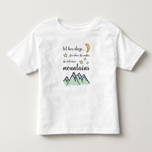 Let Her Sleep, Baby Girl T-Shirt (Front)