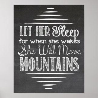 Let Her Sleep Chalkboard Poster