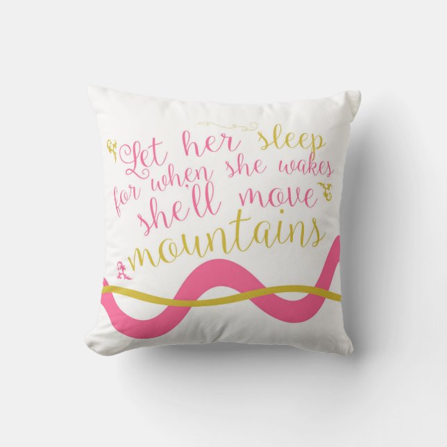 Let Her Sleep Pillow (Front)