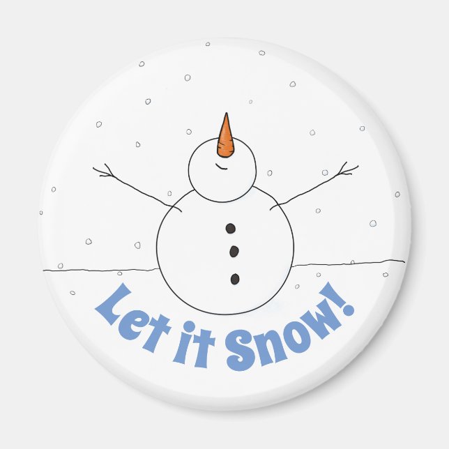 "Let is Snow" Happy Snowman Magnet (Front)