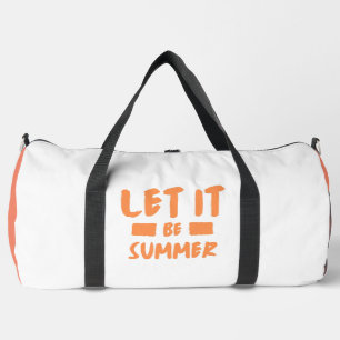 let it be summer duffle bag