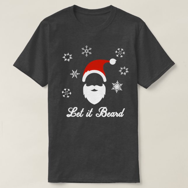Let it Beard Christmas T-Shirt (Design Front)