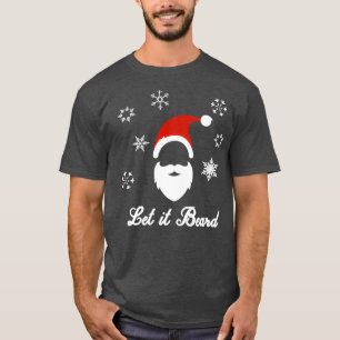 Let it Beard Christmas T-Shirt