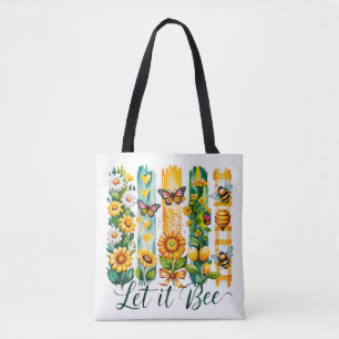 Let It Bee Tote Bag