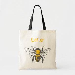 Let it bee tote bag