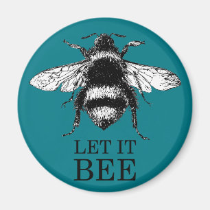 Let It Bee Vintage Nature Bumble Bee Magnet