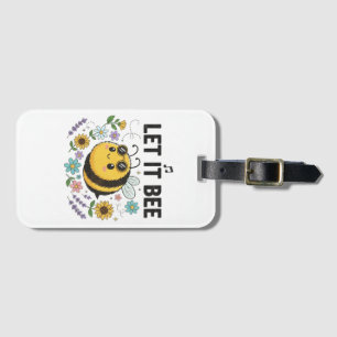 Let It Bee Women’s luggage bag Luggage Tag