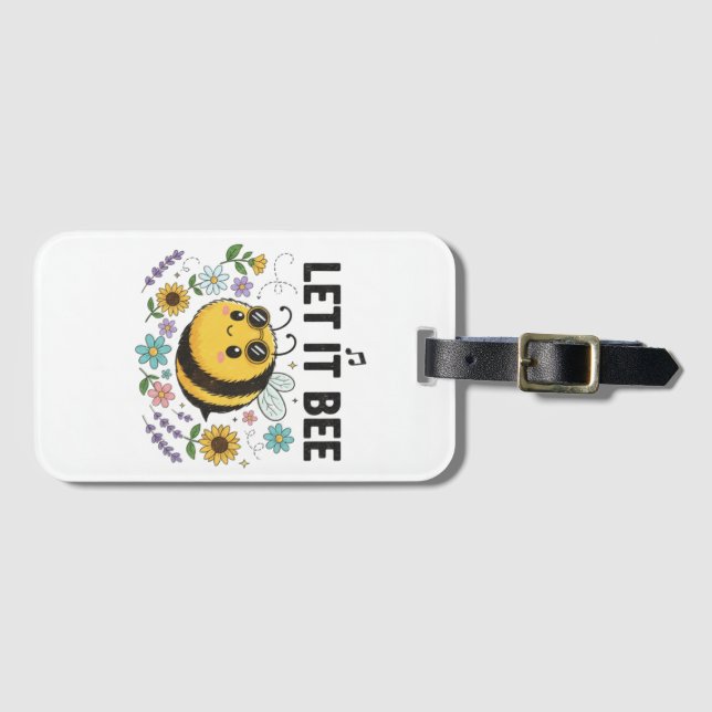 Let It Bee Women’s luggage bag Tag (Front Horizontal)