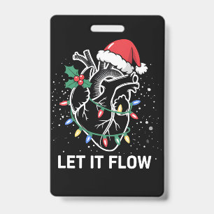 Let It Flow Anatomy Heart Cardiac Nurse Santa Hat ID Badge