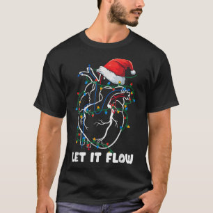 Let It Flow Anatomy Heart Cardiac Nurse Santa Hat T-Shirt