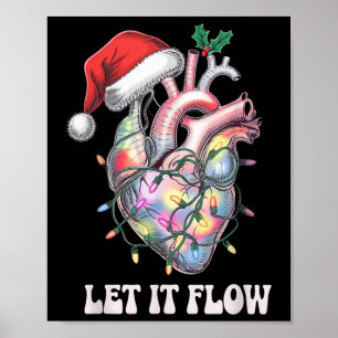 Let It Flow Cardiac Nurse Christmas Heart Nursing Poster