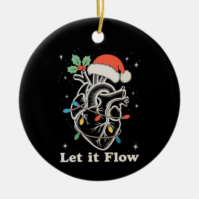 Let It Flow Heart Cardiac Nurse Christmas Xmas Ceramic Ornament (Front)