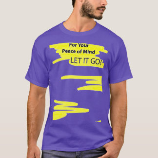 LET IT GO  13 T-Shirt