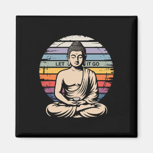 Let It Go Buddha Meditation Yoga Magnet