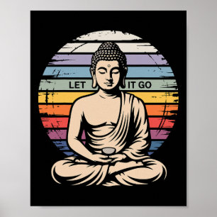 Let It Go Buddha Meditation Yoga Poster
