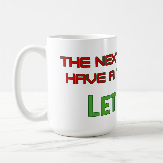 Let it go coffee mug (Left)