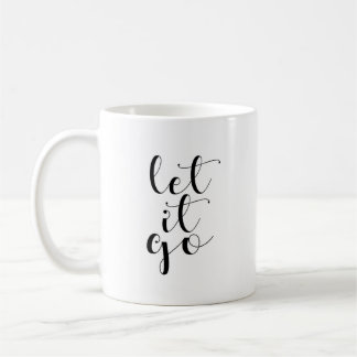 Let It Go Coffee Mug