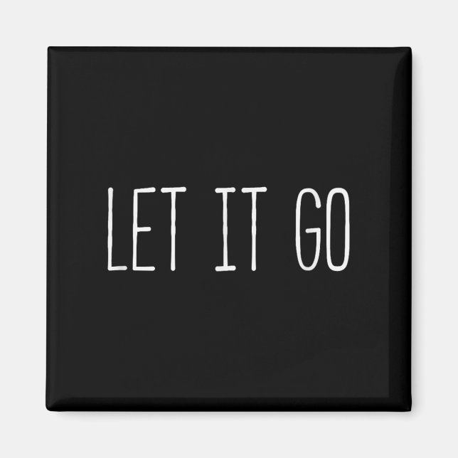 Let It Go  Magnet (Front)