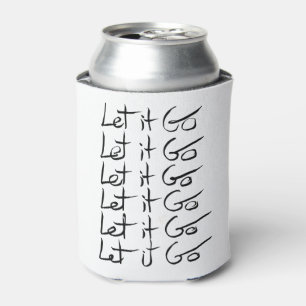Let it GO! Motivational calligraphy quote Can Cooler