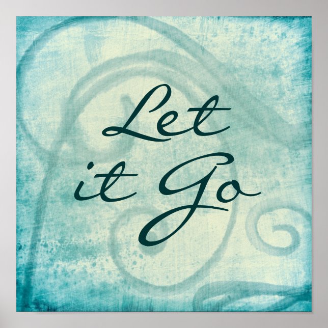 Let it Go Quote Poster (Front)