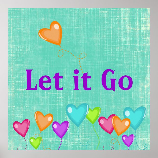 Let it Go Quote Poster (Front)