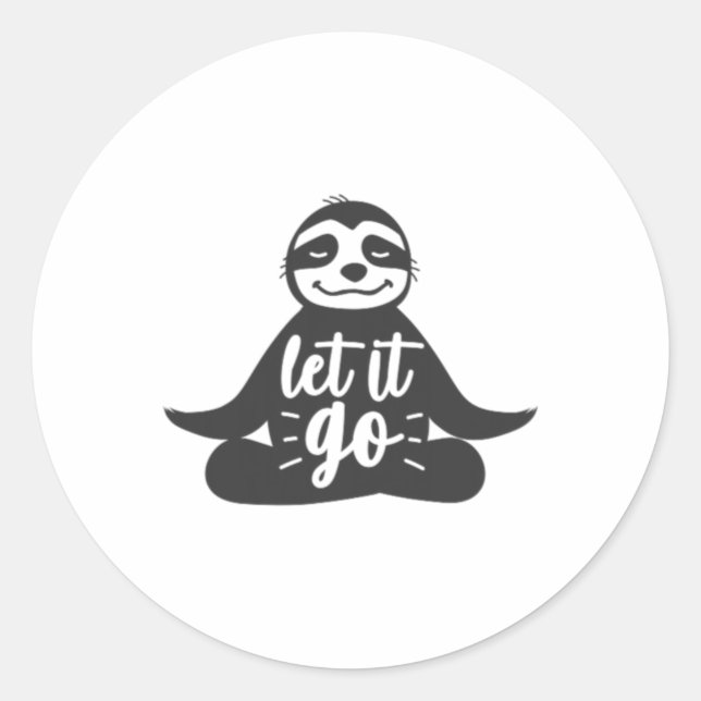 Let It Go Sloth Yoga Yogi Gift  Classic Round Sticker (Front)