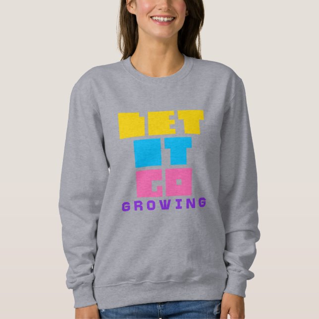 Let It Go Sweatshirt – Comfort Meets Mindfulness (Front)