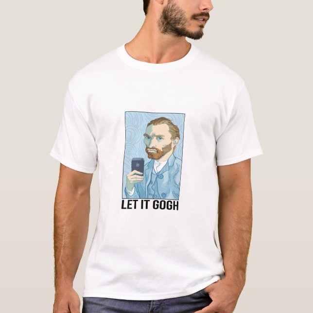 Let It Gogh Vincent Funny Van Gogh T-Shirt (Front)