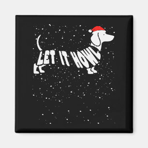 Let It Howl Snow Funny Pun Winter Dachshund Mom Ch Magnet