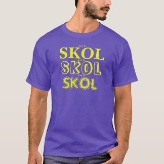 LET IT SKOL X 3 diff. fonts T-Shirt