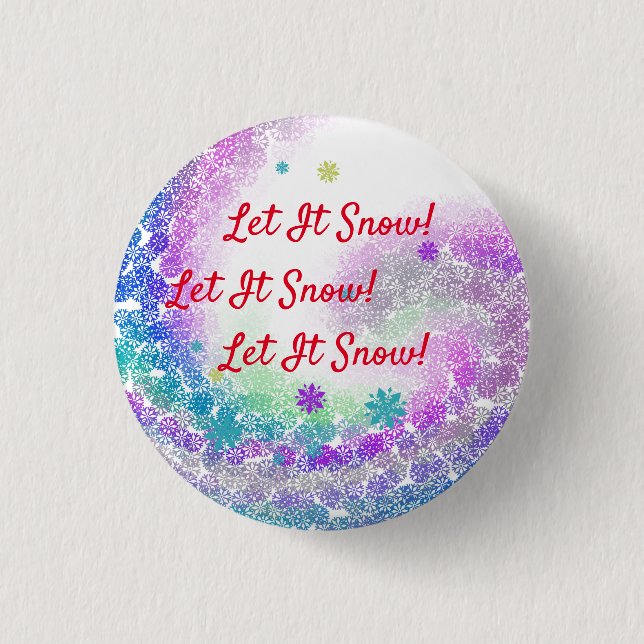 Let It Snow! 3 Cm Round Badge (Front)