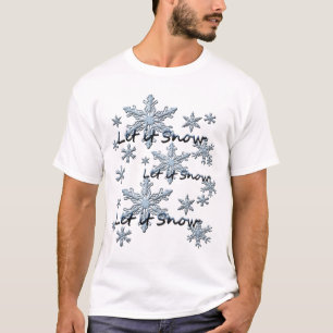 Let it Snow American Apparel T-shirt