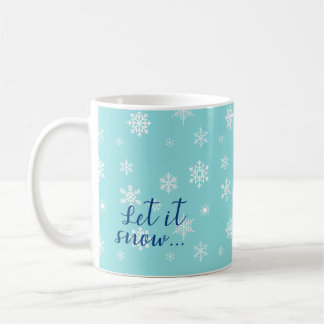 Let It Snow... Beautiful snowflake design Coffee Mug