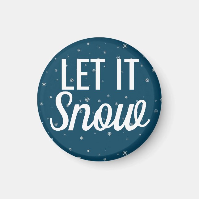Let it snow blue with snowflakes modern magnet (Front)