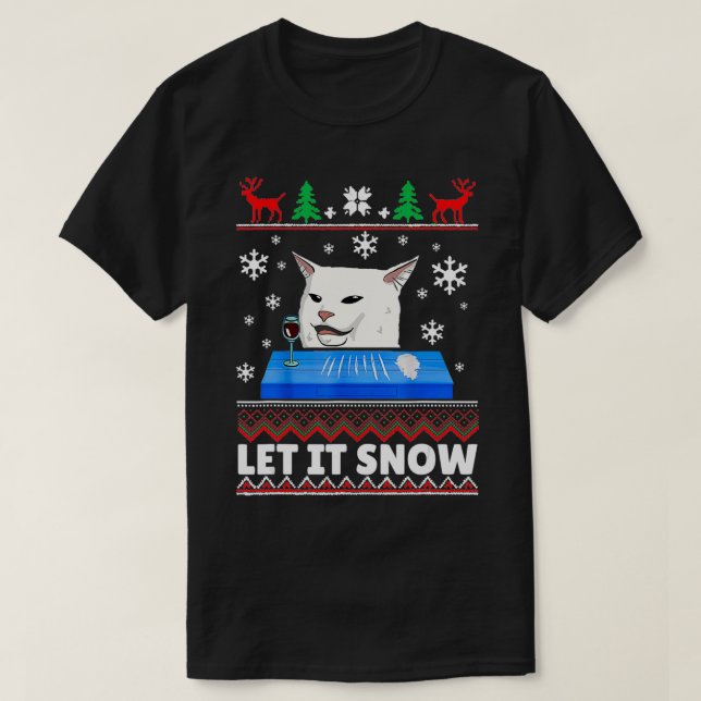 Let it snow Cat Meme Ugly Sweater Ugly Christmas s (Design Front)