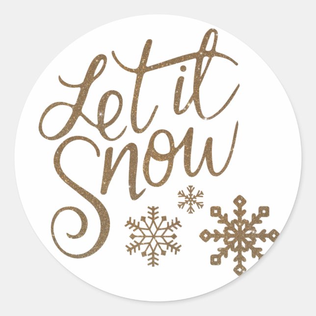 "Let it Snow" Christmas Gold Glitter Classic Round Sticker (Front)
