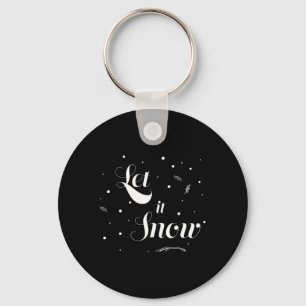 Let It Snow Christmas Holiday Cool T Shirt Key Ring