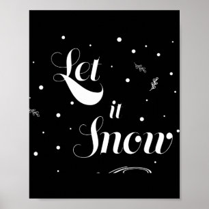 Let It Snow Christmas Holiday Cool T Shirt  Poster