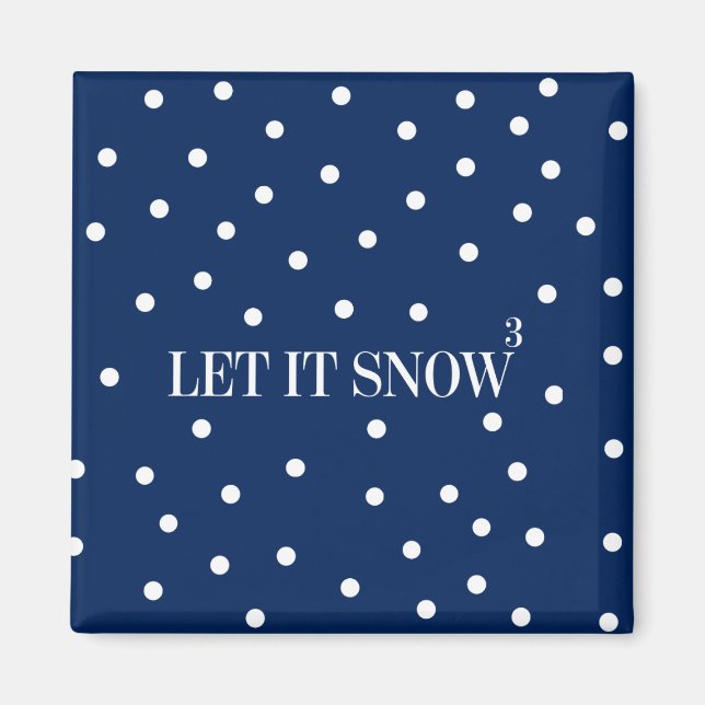 Let It Snow Christmas Holiday Magnet (Front)