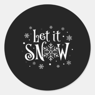 Let It Snow Christmas Snowflakes Kids Men Women Classic Round Sticker