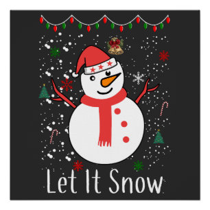 Let it snow Christmas snowman Poster