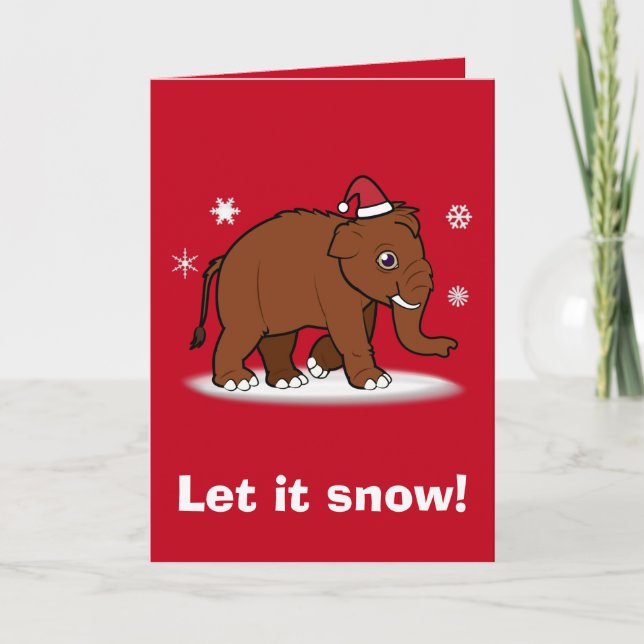 Let it Snow Christmas with Woolly Mammoth. Holiday Card (Front)