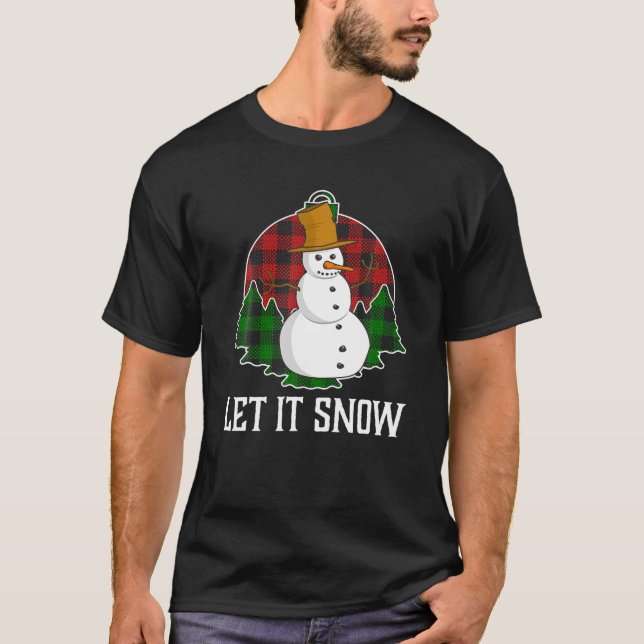 Let It Snow Cute Snowman With Red Buffalo Plaid Ch T-Shirt (Front)