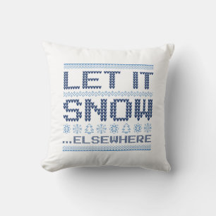 Let It Snow… Elsewhere Cushion