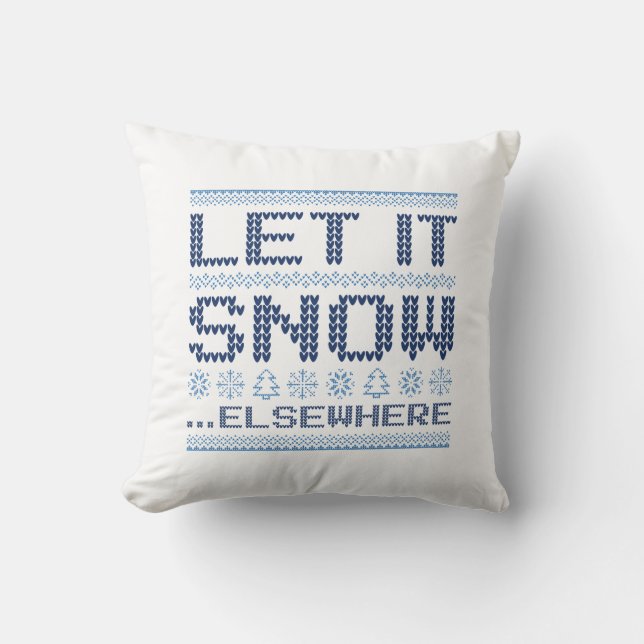 Let It Snow… Elsewhere Cushion (Front)